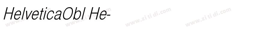 HelveticaObl He字体转换